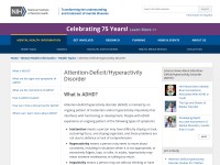 http://www.nimh.nih.gov/health/topics/attention-deficit-hyperactivity-disorder-adhd/index.shtml